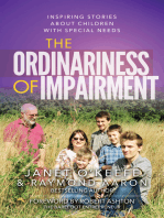 The Ordinariness of Impairment: Inspiring Stories About Children With Special Needs
