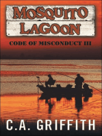 Mosquito Lagoon: Code of Misconduct III