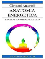 Anatomia Energetica - L'Uomo e Il Campo Energetico
