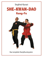 SHE-KWAN-DAO Kung Fu: Das komplette Kampfkunstsystem