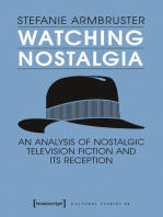 Watching Nostalgia: An Analysis of Nostalgic Television Fiction and its Reception