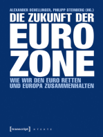 Die Zukunft der Eurozone: Wie wir den Euro retten und Europa zusammenhalten
