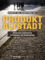 Produkt Altstadt: Historische Stadtzentren in Städtebau und Denkmalpflege