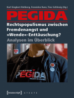 PEGIDA - Rechtspopulismus zwischen Fremdenangst und »Wende«-Enttäuschung?: Analysen im Überblick