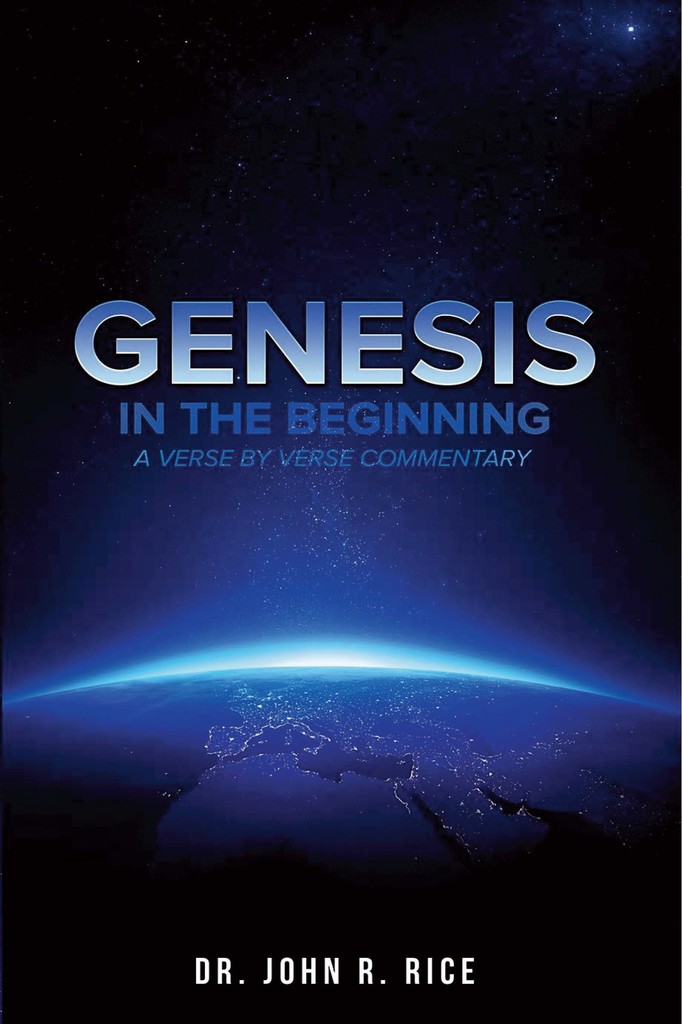 Genesis: In the Beginning by John R. Rice (Ebook) - Read free for 30 days