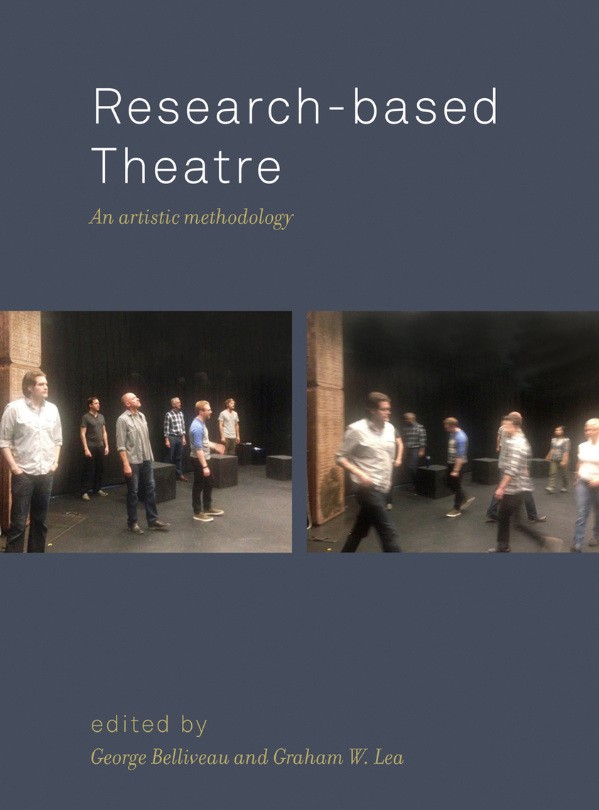 Research-based Theatre by George Belliveau, Graham W image