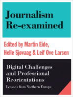 Journalism Re-examined: Digital Challenges and Professional Orientations (Lessons from Northern Europe)