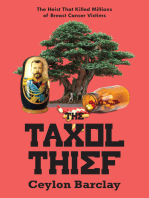 The Taxol Thief