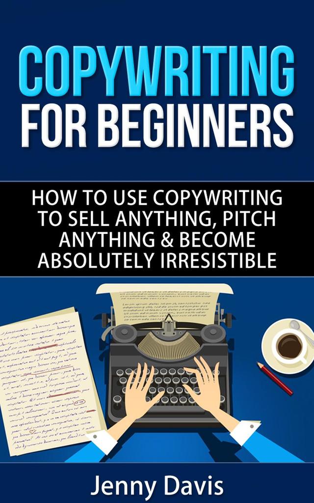 Copywriting For Beginners by Jenny Davis - Book - Read Online