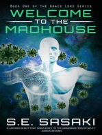 Welcome to the Madhouse: The Grace Lord Series, #1