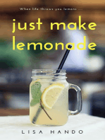 Just Make Lemonade