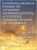 Positives Denken Power of Optimism (GERMAN EDITION of Positive Thinking Power of Optimism): Empowerment Series