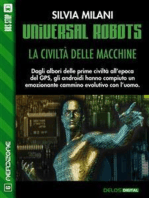 Universal Robots - La civiltà delle macchine