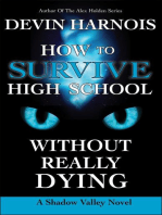How To Survive High School Without Really Dying: Shadow Valley, #3