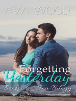 Forgetting Yesterday: Broken by the Sea, #1