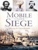 Mobile Under Siege: Surviving the Union Blockade