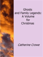 Ghosts and Family Legends: A Volume For Christmas