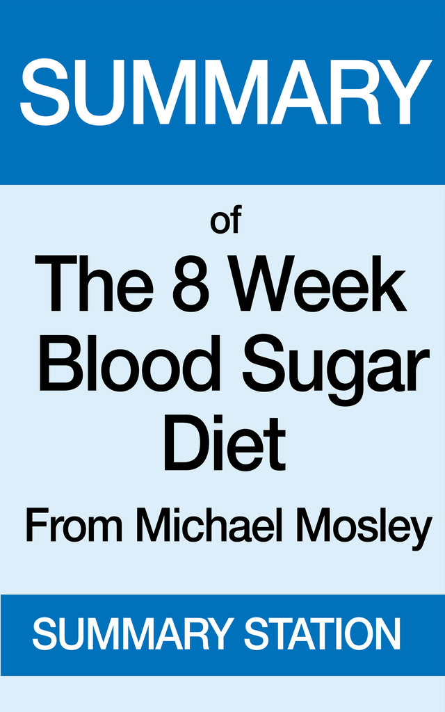 the-8-week-blood-sugar-diet-summary-by-summary-station-book-read