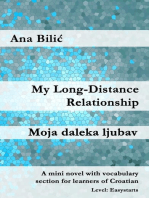 My Long-Distance Relationship / Moja daleka ljubav: Croatian Made Easy