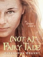 (Not a) Fairy Tale