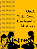 Q&A With Your Husband's Mistress