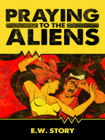Praying To The Aliens