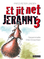 Et jit net jerannt 3: Gesammelte Eifel-Einsichten