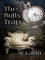 The Bully Trap