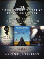 The Divine Private Detective Agency Collection: Sister Eve, Private Eye, The Case of the Sin City Sister, Sister Eve and the Blue Nun
