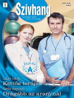 Szívhang 518–519. (Kettős terápia, Drágább az aranynál)