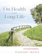 On Health and Long Life: A Conversation