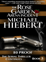 80 Proof (The Rose Garden Arena Incident, Book 3)