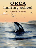Orca Hunting School