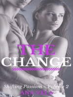 The Change (Shifting Passions - Volume 2): Shifting Passions, #2