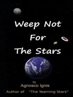 Weep Not For The Stars