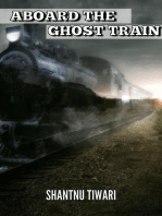 Aboard the Ghost Train