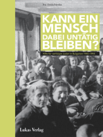 Kann ein Mensch dabei untätig bleiben?: Hilfe für verfolgte Juden in Bulgarien 1940–1944