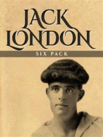 Jack London Six Pack: The Call of the Wild, White Fang, A Day’s Lodging, John Barleycorn, Love of Life and Hobos in the Night
