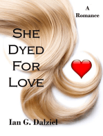 She Dyed for Love