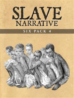 Slave Narrative Six Pack 4 (Annotated)