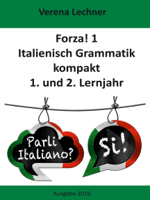 Forza! 1: Italienisch Grammatik kompakt 1. und 2. Lernjahr