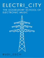 Electri_City: The Düsseldorf School of Electronic Music