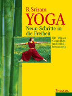 Yoga - Neun Schritte in die Freiheit: Ein Weg zu Gesundheit und Selbstbewusstsein