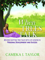 When Trees Talk