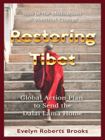 Restoring Tibet: Global Action Plan to Send the Dalai Lama Home