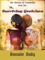 Surviving Gretchen