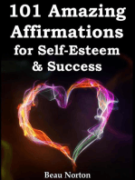 101 Amazing Affirmations for Self-Esteem & Success