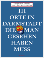 111 Orte in Darmstadt, die man gesehen haben muss: Reiseführer