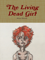 The Living Dead Girl Book One: A Grave New World