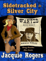 Sidetracked in Silver City: Honey Beaulieu - Man Hunter, #2